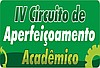 ENTREGA DE CERTIFICADOS DO IV CIRCUITO DE APERFEIÇOAMENTO ACADÊMICO.