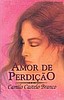 "Amor de Perdição" (Camilo Castelo Branco)